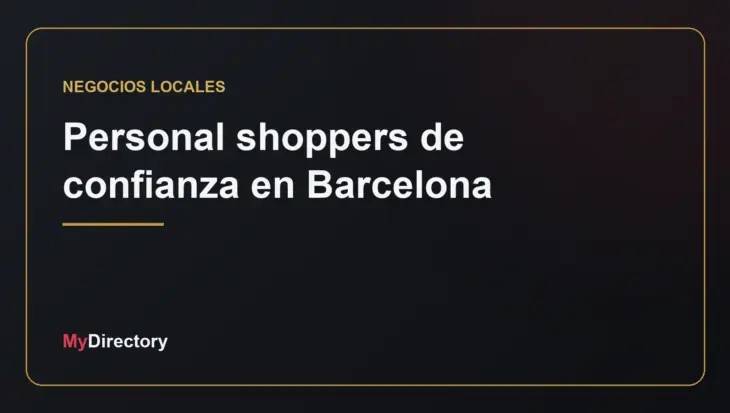 Personal shoppers de confianza en Barcelona